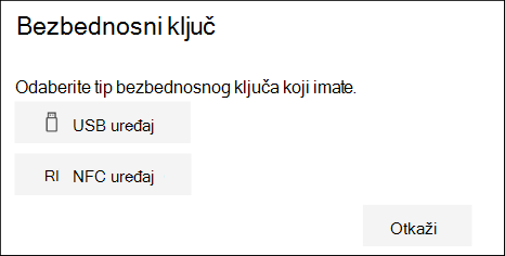 Odaberite da li imate USB ili NFC tip bezbednosnog ključa