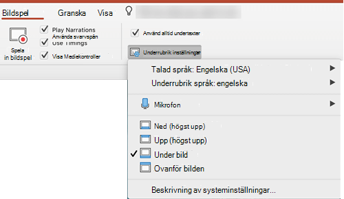 Inställningar för undertexter finns på fliken Bildspel i PowerPoint.