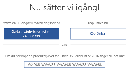 Visar skärmen ”Nu sätter vi igång” som anger att en utvärderingsversion av Office 365 ingår på enheten