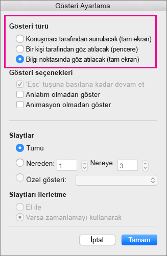 Gösteri türü seçenekleri