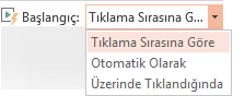 Videolar için bilgisayarınızda sunulan Kayıttan Yürütme Seçenekleri şunlardır: Tıklama Sırasına Göre, Otomatik Olarak veya Üzerine Tıklandığında