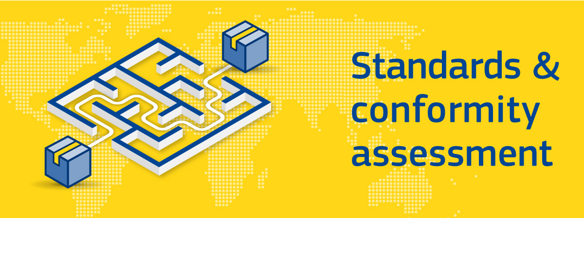 Standards and conformity assessment