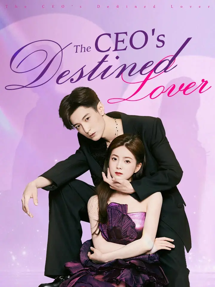 The CEO's Destined Lover 