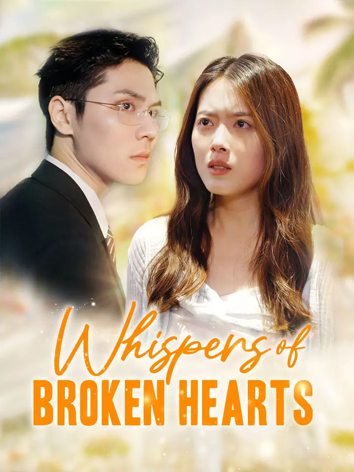 Whispers of Broken Hearts