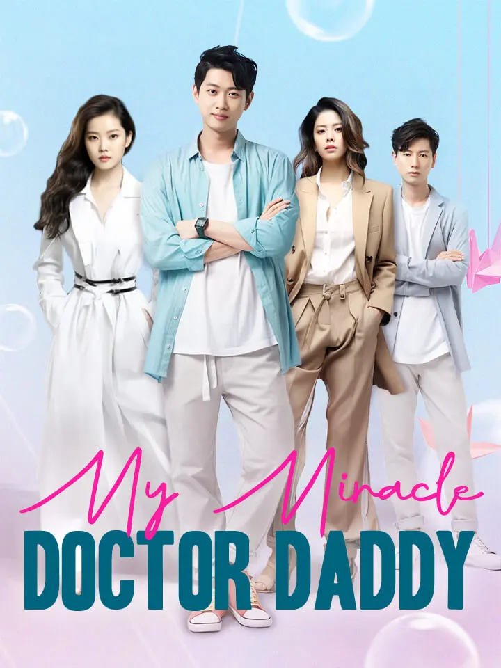 My Miracle Doctor Daddy