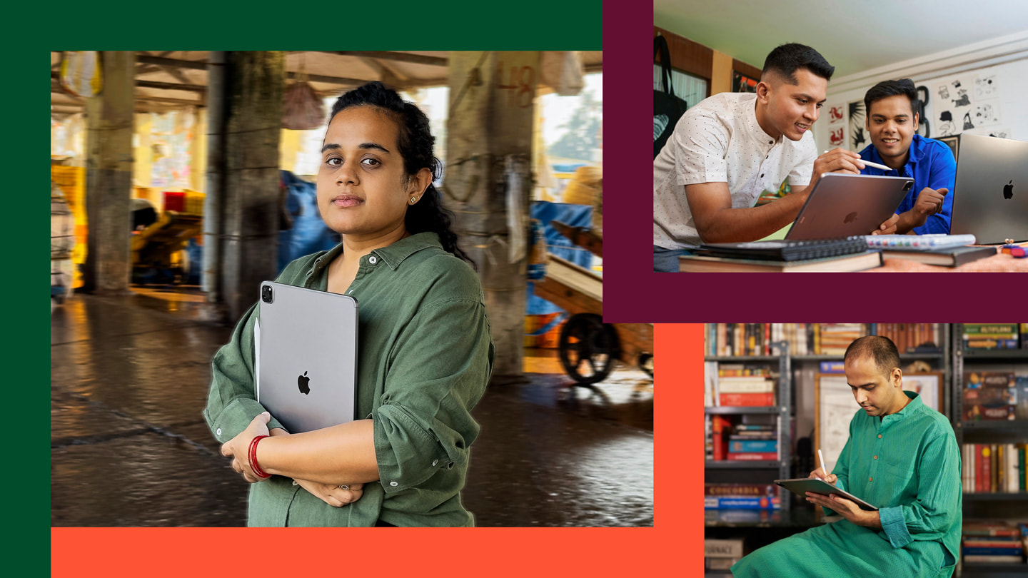 A collage of three photos features Sadhna Prasad holding iPad Pro (top left), Ameya Shinde working on iPad Pro and Aaron “Myles” Pereira working on MacBook Pro (top right), and Dhruv Jani working with Apple Pencil and iPad Pro (bottom right). 