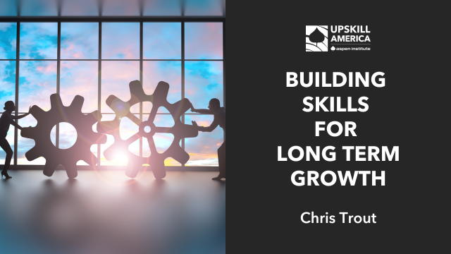 Building Skills for Long Term Growth