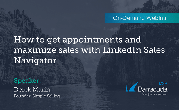 How to get appointments and maximize sales with LinkedIn Sales Navigator