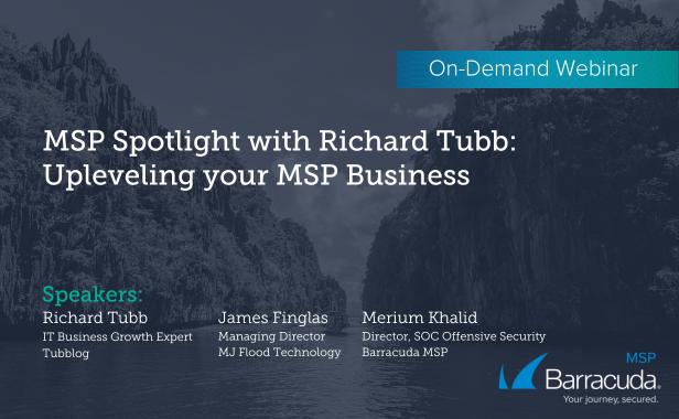 MSP Spotlight with Richard Tubb: Upleveling your MSP Business