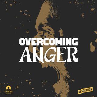 Overcoming Anger