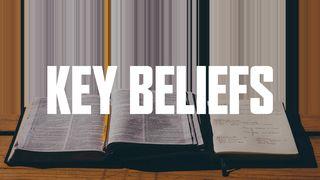 Key Beliefs: Supporting Basic Beliefs