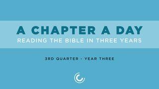 A Chapter A Day: Reading The Bible In 3 Years (Year 3, Quarter 3)