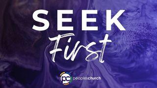 Seek First