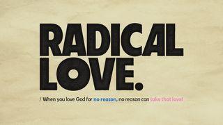 Radical Love