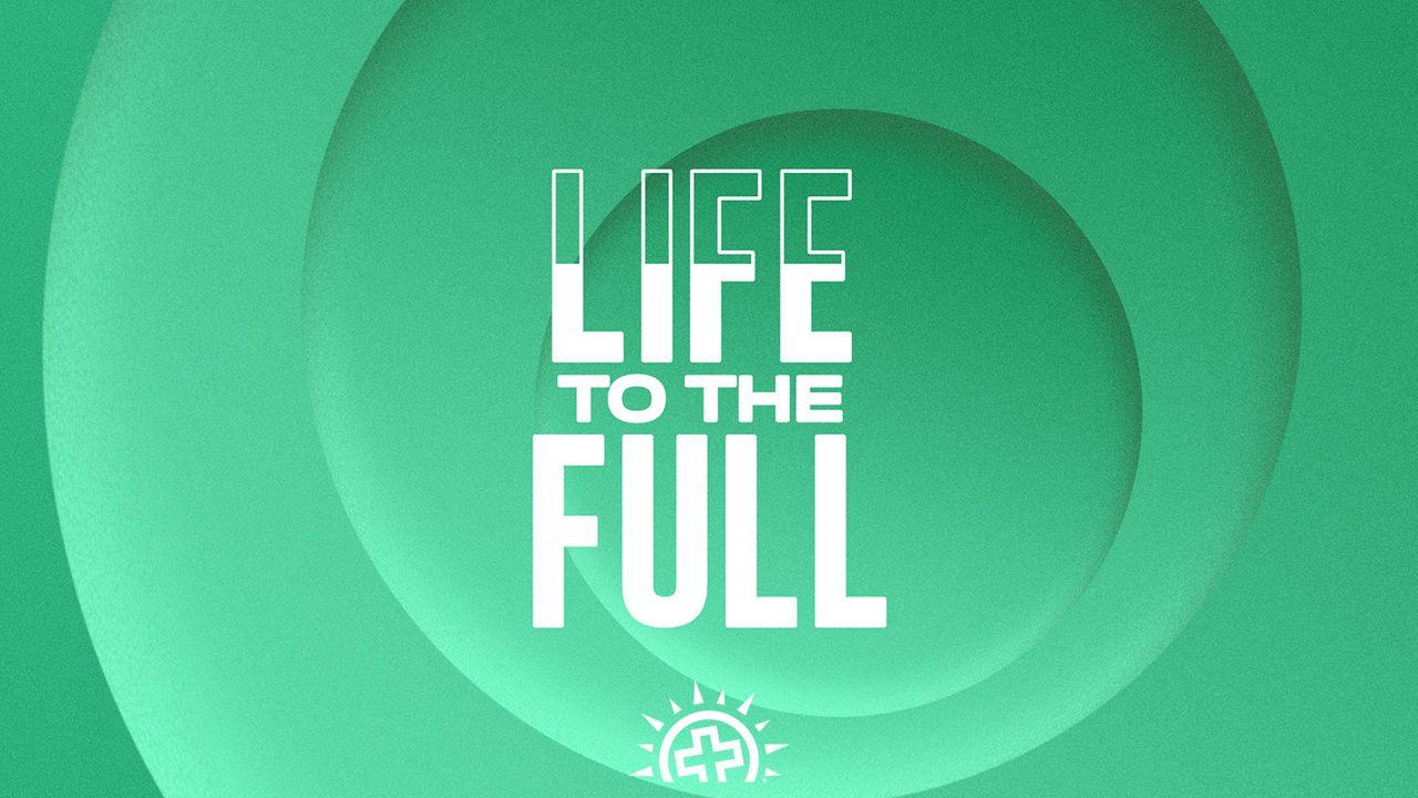 Life to the Full: A Study on Whole-Life Generosity