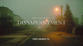 Dealing With Disappointment