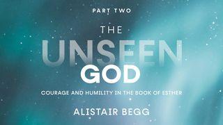 The Unseen God — Part Two