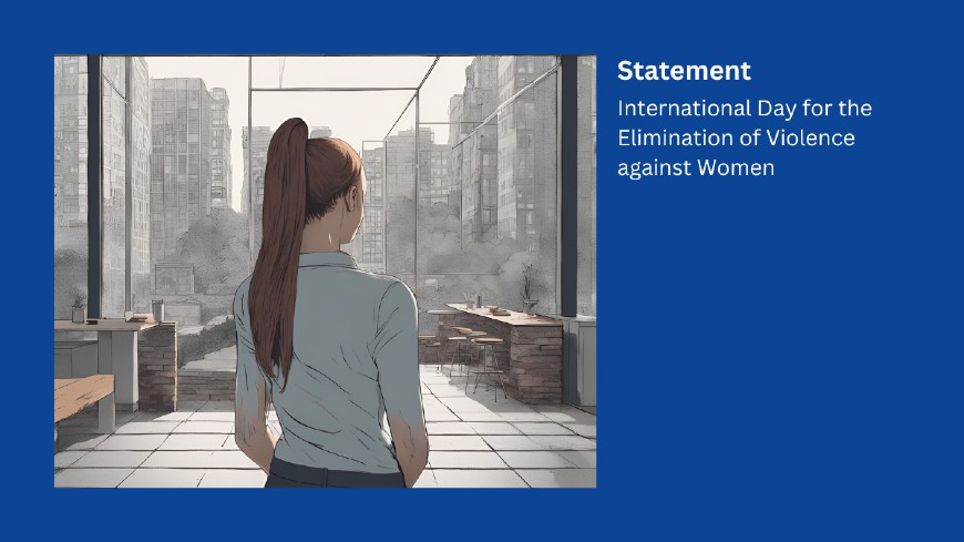 Statement for International day for the elimination of violence against women