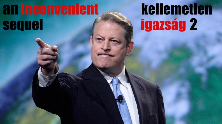 Kellemetlen Igazság 2 - Inconvenient Sequel – Truth to Power