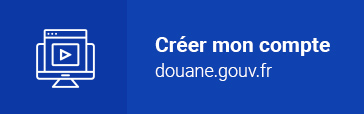 Tutoriel vidéo : Créer votre compte sur douane.gouv.fr