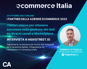 I fattori chiave per ottenere successo nella gestione dei dati su diversi canali e Marketplace, intervista a Highstreet.io