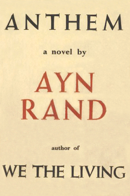 Anthem by Ayn Rand