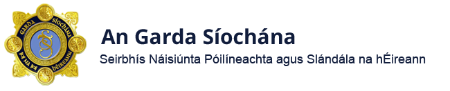 Suaitheantas Garda - An Garda Síochána Seirbhís Náisiúnta Póilíneachta agus Slándála na hÉireann