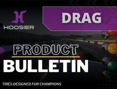 Hoosier Adds New Bracket Dragster Tire