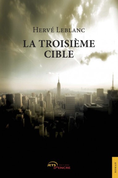 La troisième cible