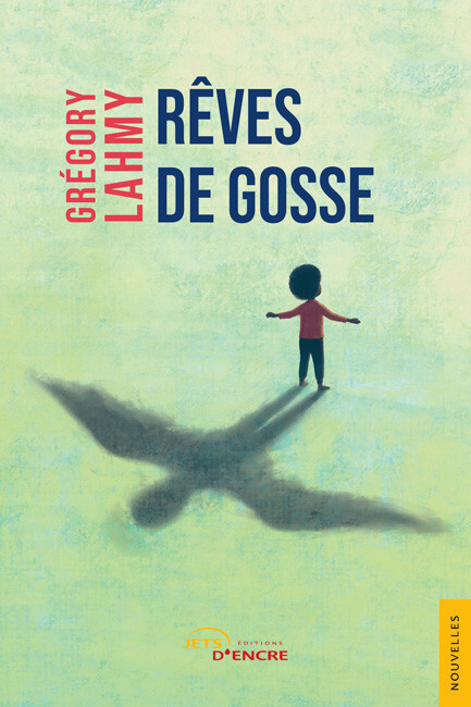 Rêves de gosse