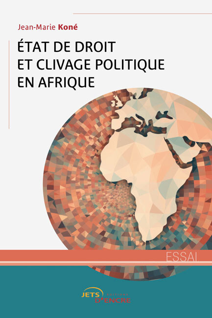 État de droit et clivage politique en Afrique