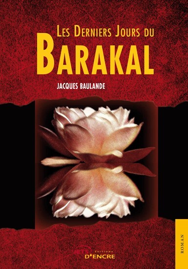 Les Derniers Jours du Barakal