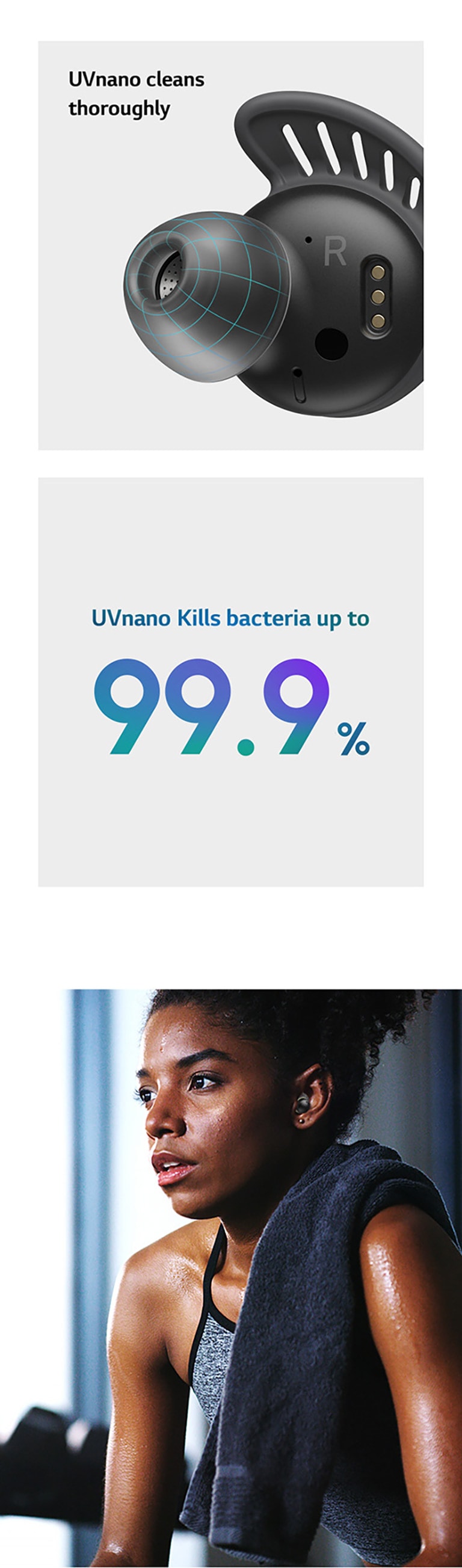 A close-up of the TONE Free fit earbud, with a blue grid on the eargel. Text says UVnano cleans thoroughly and 99.9% reduction in bacteria. A woman is sweating as she wears TONE Free fit, and it appears she just finished her workout.