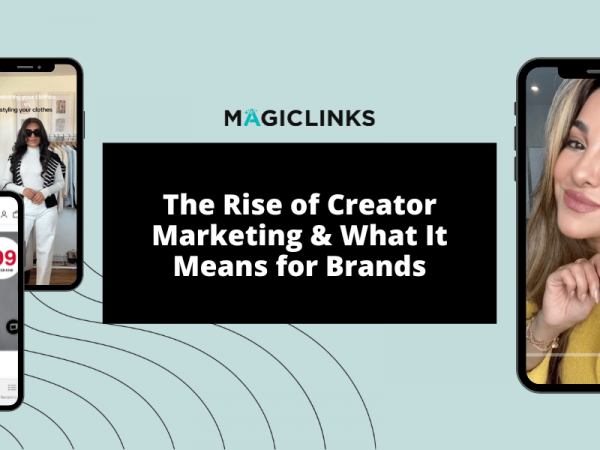 The rise of creator marketing and what it means for brands header