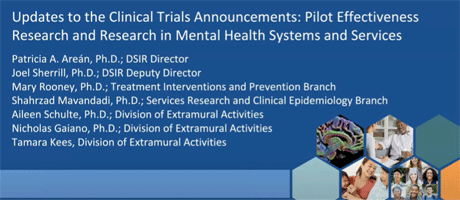 The opening slide for the program "Updates to the Clinical Trials Announcements: Pilot Effectiveness Research and Research in Mental Health Systems and Services."