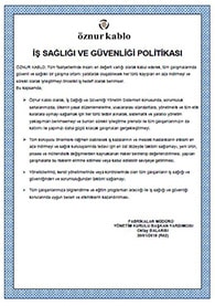 İŞ SAĞLIĞI VE GÜVENLİĞİ POLİTİKASI