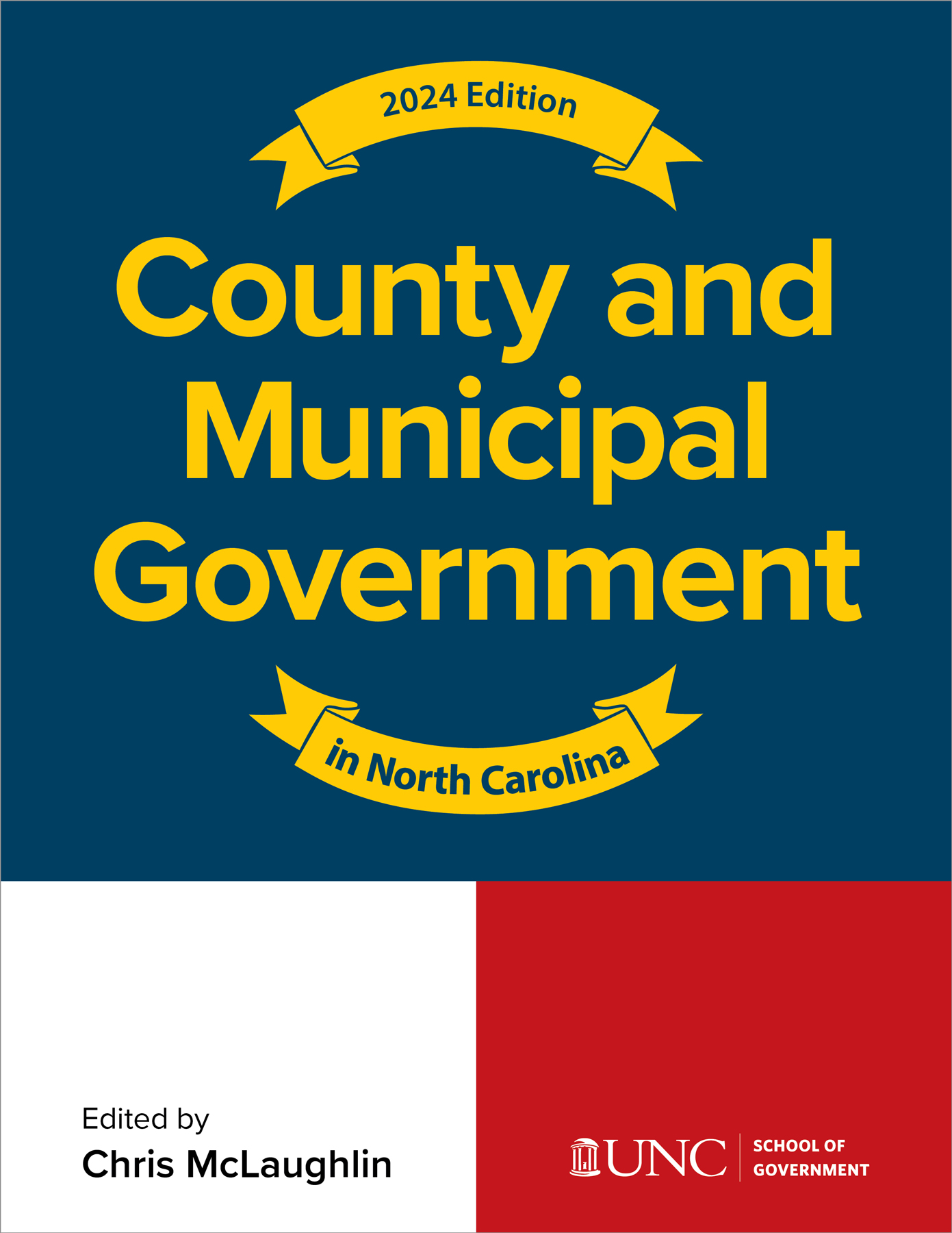 County and Municipal Government in North Carolina, 2024 Edition