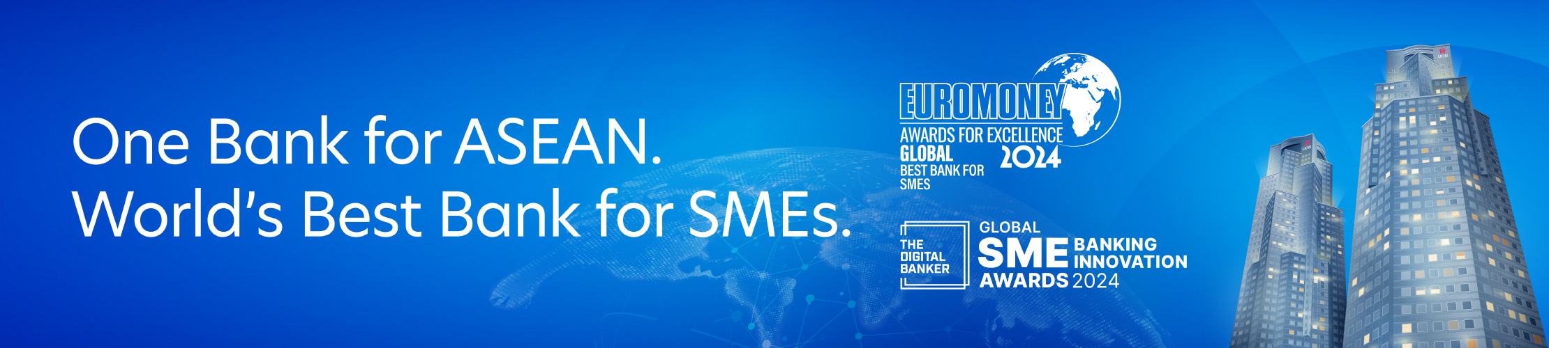 One Bank For ASEAN. World's Best Bank for SMEs.