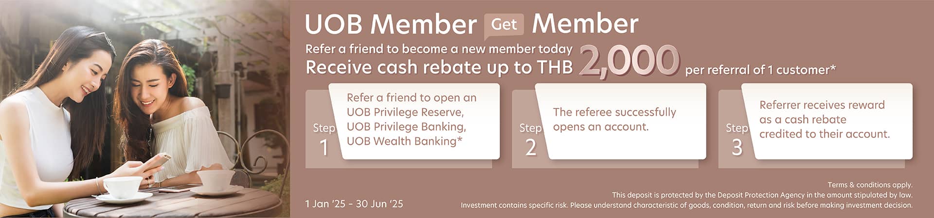 UOB Member Get Member Receive cash rebate up to THB 2,000 per referral of 1 customer*