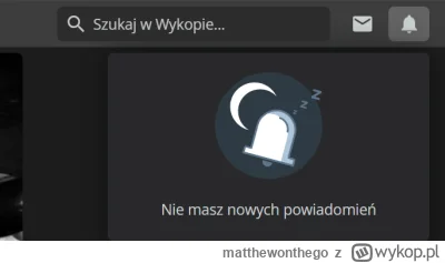 matthewonthego - Wykopowicze wołają mnie w komentarzach, a ja nie dostaję powiadomień...