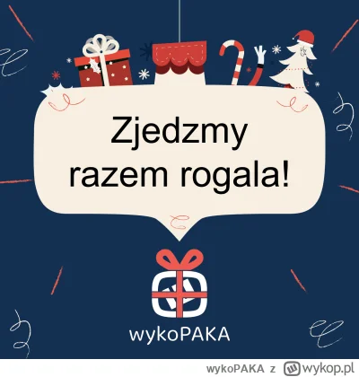 wykoPAKA - Cześć Wykopakowicze!

Zapisy do tegorocznej edycji trwają, a my przypomina...