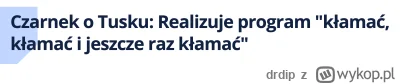 drdip - Skoro Czarnek tak powiedział, to musi być prawda.