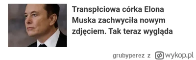 grubyperez - Podała się do ojca xD

#musk #elonmusk #heheszki