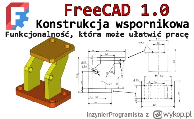 InzynierProgramista - FreeCAD 1.0 - ta funkcjonalność może być przydatna - kurs FreeC...