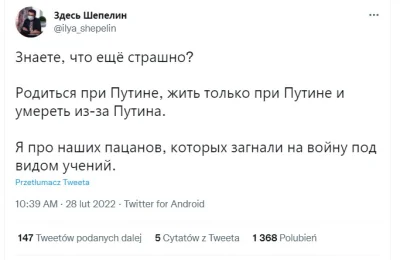 JPRW - > Wiecie, co jeszcze jest straszne? Urodzić się za Putina, żyć tylko za Putina...