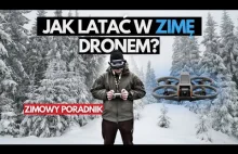 JAK LATAĆ DRONEM W ZIMĘ?