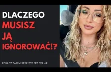 Dlaczego ona wybierze BadBoya zamiast Ciebie? Dlaczego musisz ją ignorować?