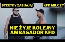 NIE ŻYJE kolejny ambasador KFD...