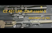 CZ 457 LRP 22lr - część 5 czas to poskładać