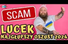 Lucek - najgłupszy oszust świata